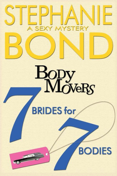 7 Brides For 7 Bodies (Body Movers)