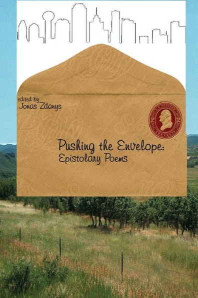 Pushing The Envelope: Epistolary Poems