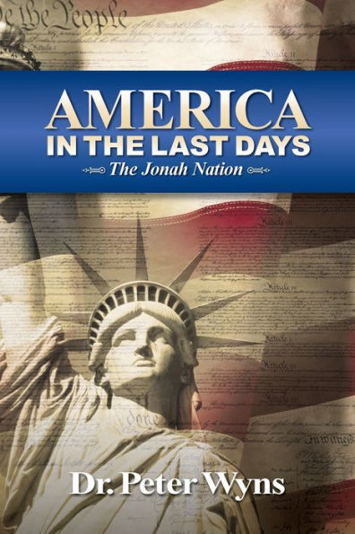 America In The Last Days: The Jonah Nation