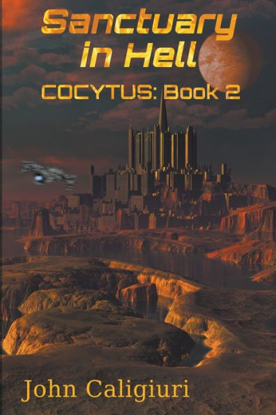 Sanctuary In Hell: Cocytus Series: Book 2