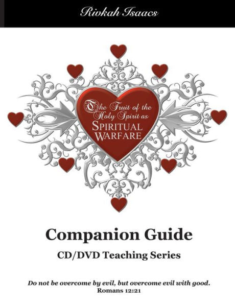 The Fruit Of The Holy Spirit As Spiritual Warfare: Companion Guide