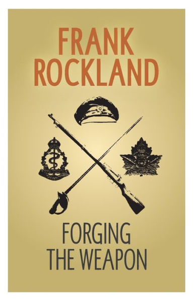 Forging The Weapon (1) (Canadian Expeditionary Force)
