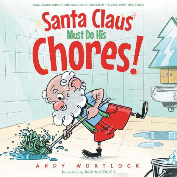 ¡Papá Noel debe hacer sus tareas!: Un divertido libro ilustrado navideño con rimas para niños de 3 a 7 años