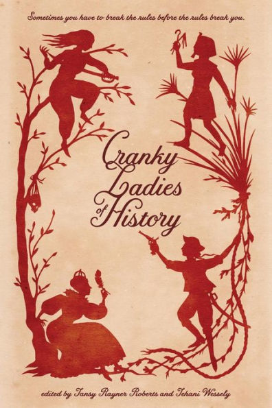 Cranky Ladies Of History - 9780992553456