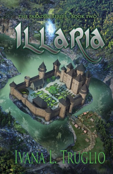 Illaria: Book Two Of The Paradise Series
