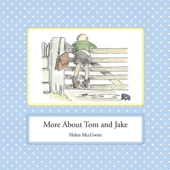More About Tom And Jake