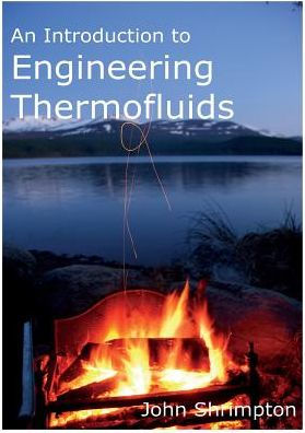 An Introduction To Engineering Thermofluids