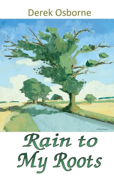 Rain To My Roots