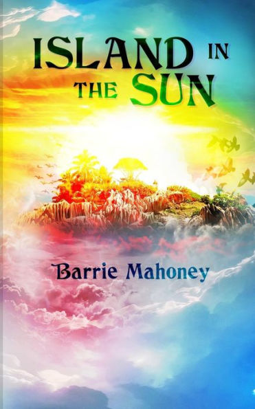 Island In The Sun (Letters From The Atlantic)