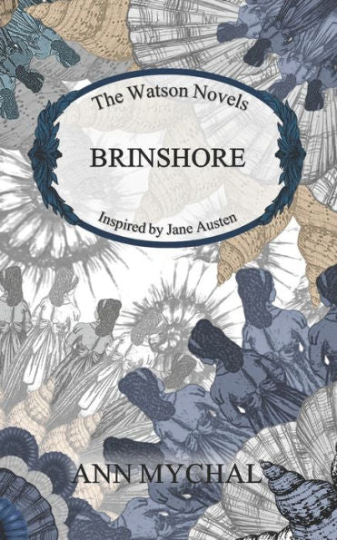 Brinshore: The Watson Novels (Watson Trilogy)