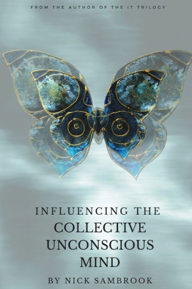 Influencing The Collective Unconscious Mind