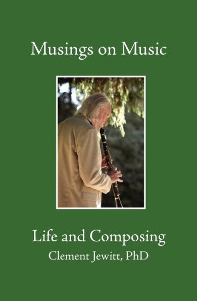 Reflexiones sobre la música: Bk.1: Vida y composición