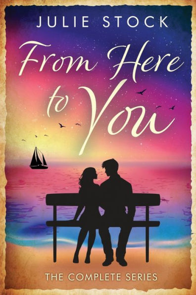 From Here To You - The Complete Series