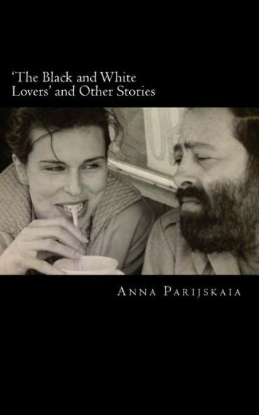 'The Black And White Lovers' And Other Stories