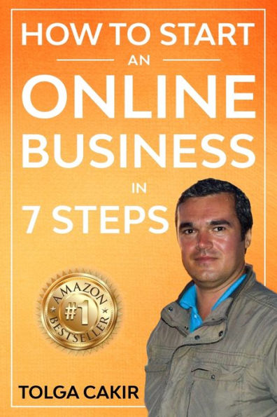 How To Start An Online Business In 7 Steps