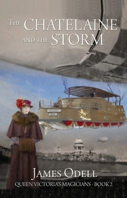 The Chatelaine And The Storm (Queen Victoria's Magicians)