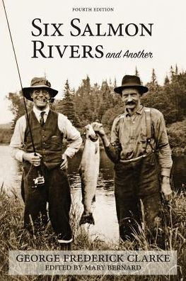 Six Salmon Rivers And Another