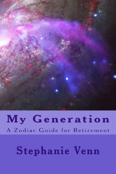 My Generation: A Zodiac Guide For Retirement