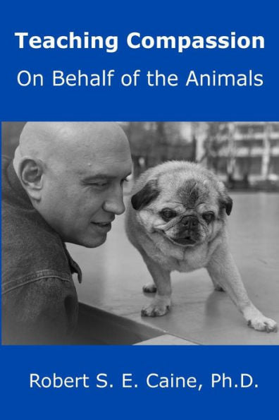 Teaching Compassion: On Behalf Of The Animals