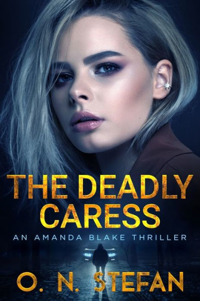 The Deadly Caress (An Amanda Blake Thriller)