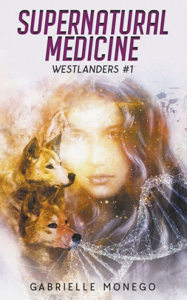 Supernatural Medicine (Westlanders)