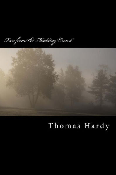 Far From The Madding Crowd - 9780994317292
