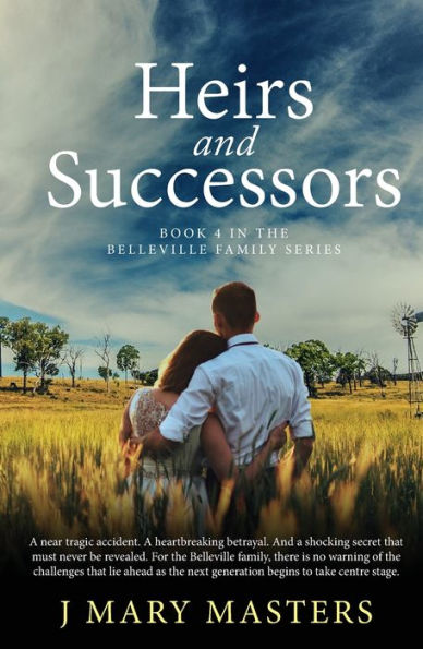 Heirs And Successors: Book 4 In The Belleville Family Series