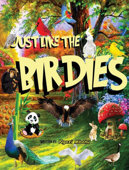 Just Like The Birdies