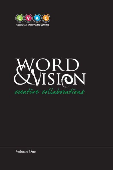 Word And Vision, Creative Collaborations, Volume 1