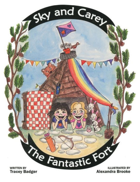 Sky And Carey: The Fantastic Fort