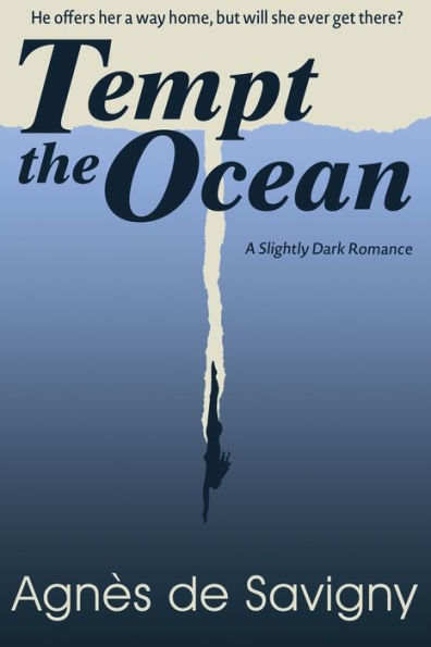 Tempt The Ocean: A Romantic Adventure (With A Naughty Splash)