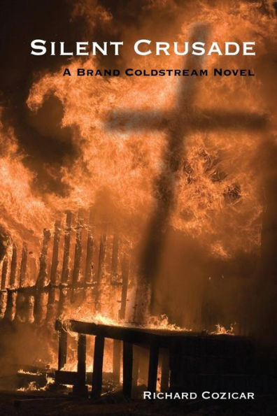 Silent Crusade: A Brand Coldstream Novel