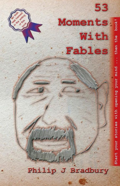 53 Moments With Fables: Stories For Commuter Comfort