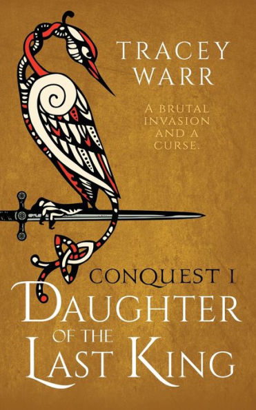 Daughter Of The Last King (Conquest)