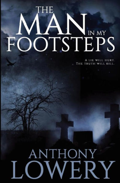 The Man In My Footsteps