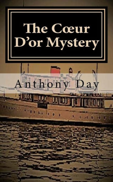 The Cœur D'Or Mystery (The Adventures Of Samantha Bishop)