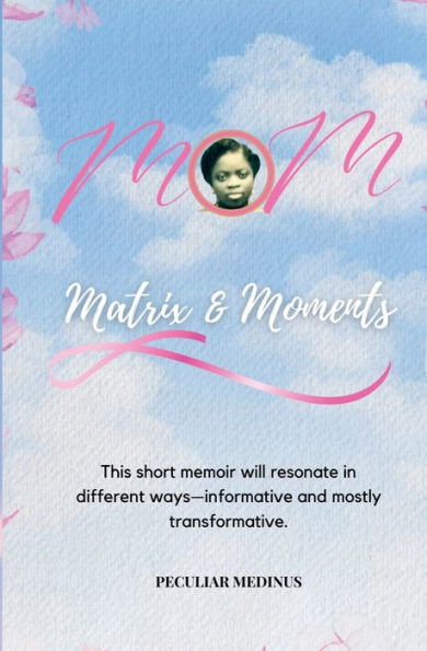 Mom: Matrix And Moments
