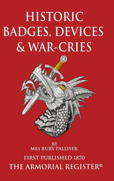 Historic Devices, Badges And War-Cries