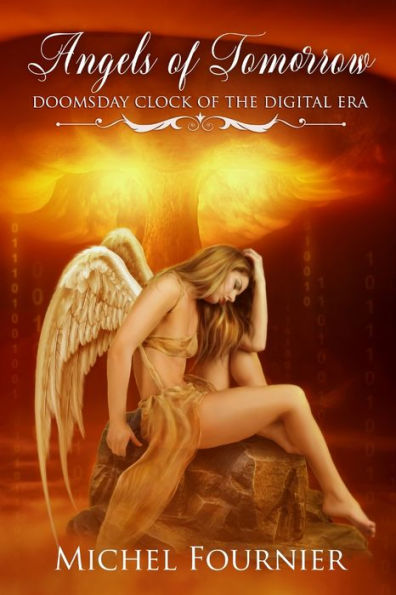 Angels Of Tomorrow - Doomsday Clock Of The Digital Era