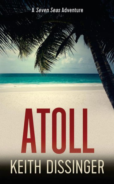 Atoll (Seven Seas Adventure Series)