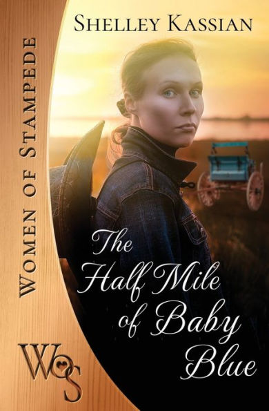 The Half Mile Of Baby Blue (Women Of Stampede)