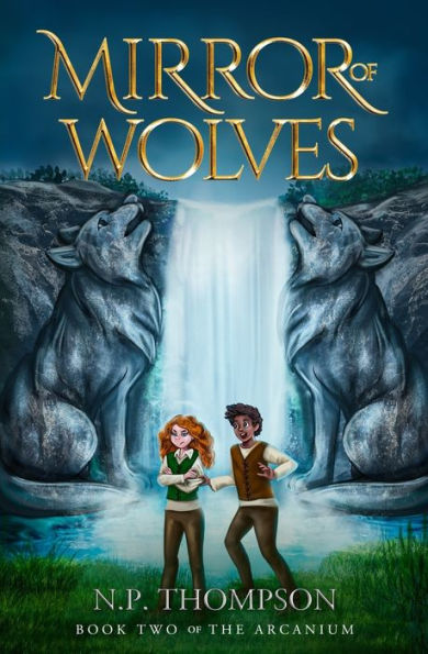 Mirror Of Wolves (The Arcanium)