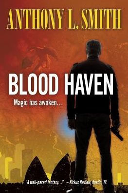 Blood Haven: Magic Has Awoken... - 9780996110648