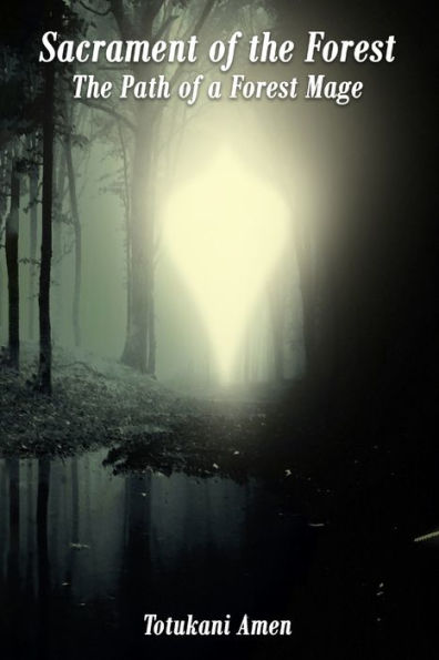Sacrament Of The Forest