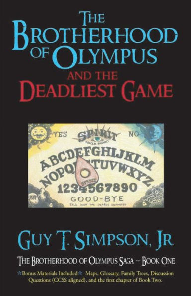 The Brotherhood Of Olympus And The Deadliest Game (The Brotherhood Of Olympus Saga)