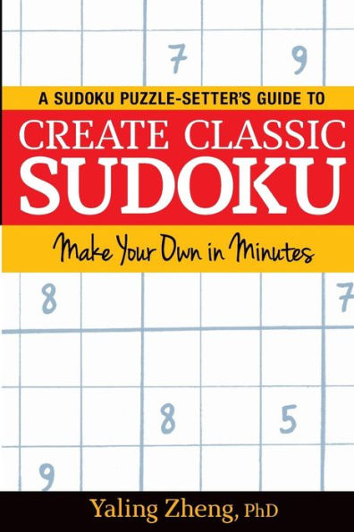 Create Classic Sudoku: Make Your Own In Minutes