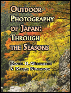 Outdoor Photography Of Japan: Through The Seasons