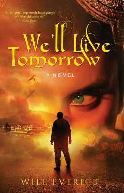 We'Ll Live Tomorrow