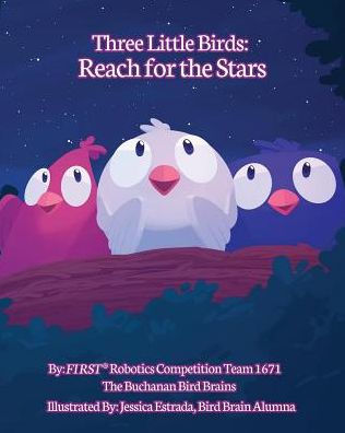 Three Little Birds: Reach For The Stars