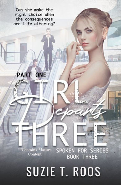 Girl Departs Three (Spoken For)
